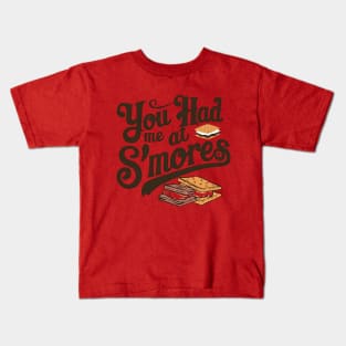 You Had Me At S'mores Kids T-Shirt